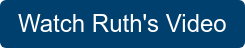 Watch Ruth's Video